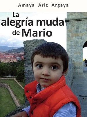 cover image of La alegría muda de Mario